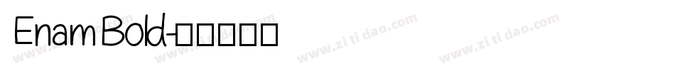 Enam Bold字体转换